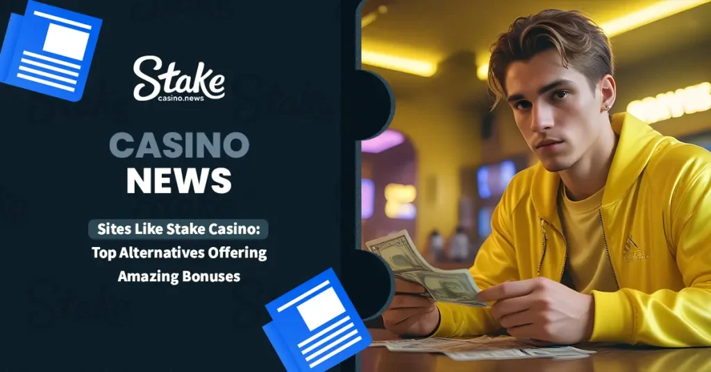 Sites Like Stake Casino