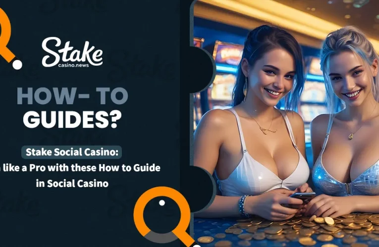 Stake Social Casino: Win like a Pro with these How to Guide in Social Casino