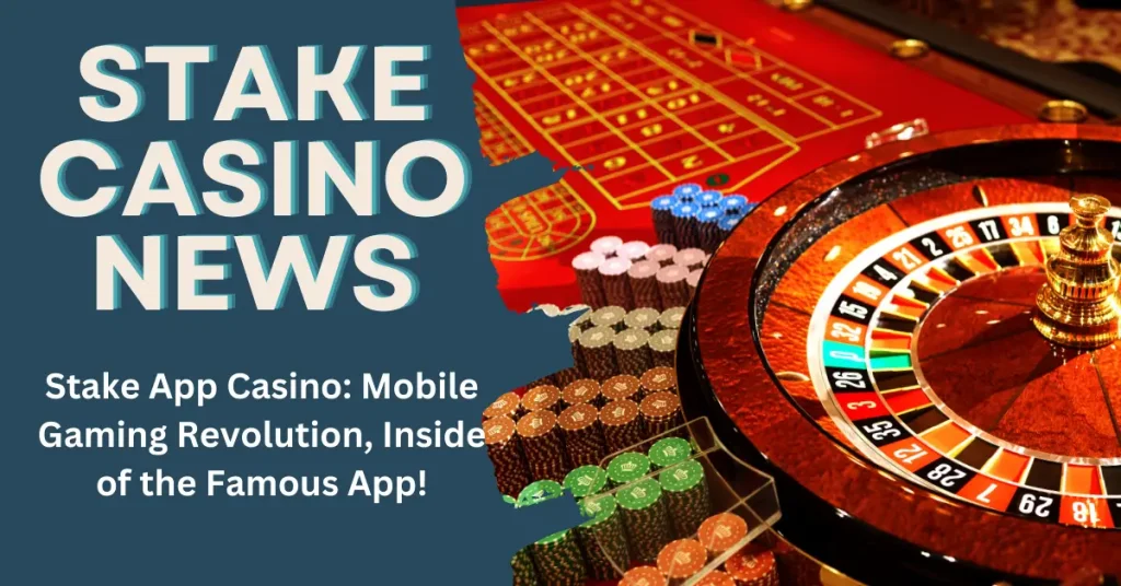 Stake App Casino