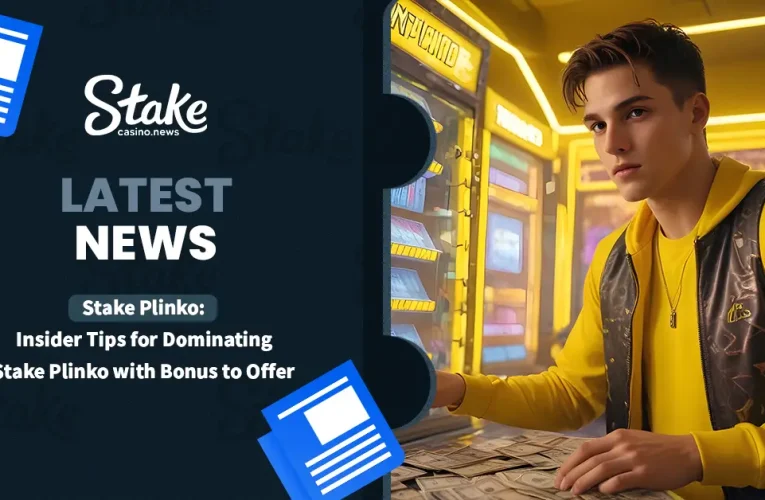 Stake Plinko: Insider Tips for Dominating Stake Plinko with Bonus to Offer