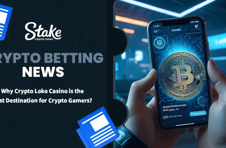 Why Crypto Loko Casino is the Best Destination for Crypto Gamers?