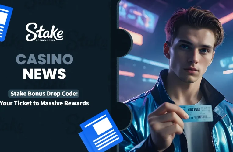 Stake Bonus Drop Code: Your Ticket to Massive Rewards