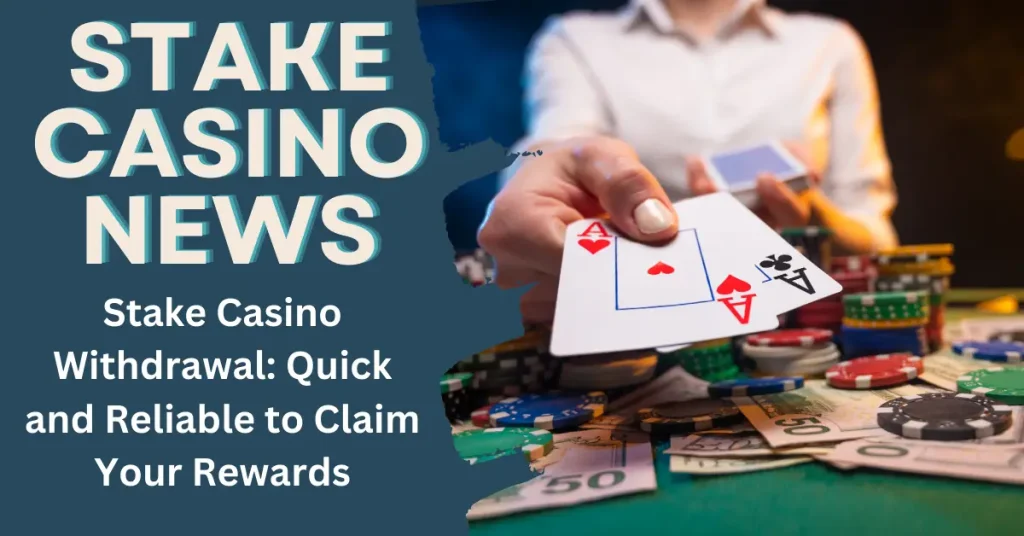 Stake Casino Withdrawal