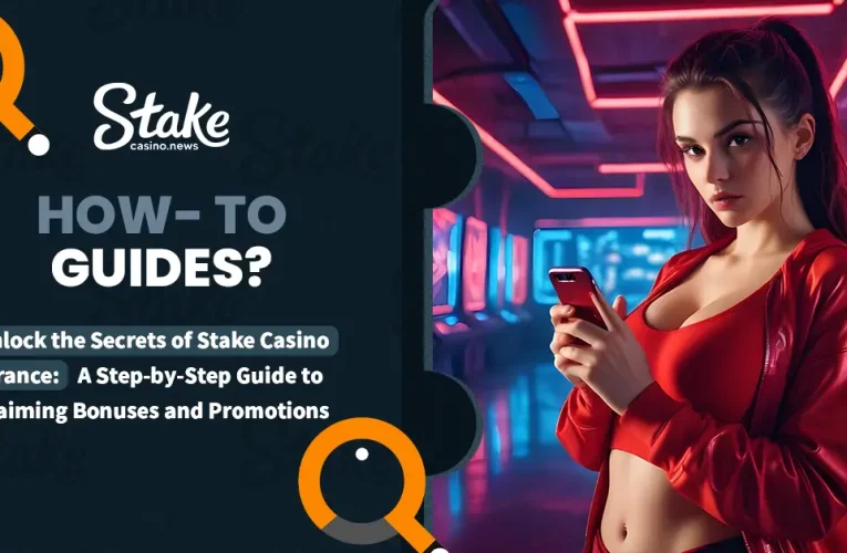 Unlock the Secrets of Stake Casino France: A Step-by-Step Guide to Claiming Bonuses and Promotions