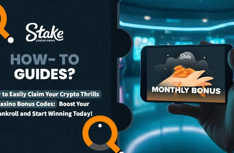 How to Easily Claim Your Crypto Thrills Casino Bonus Codes: Boost Your Bankroll and Start Winning Today!