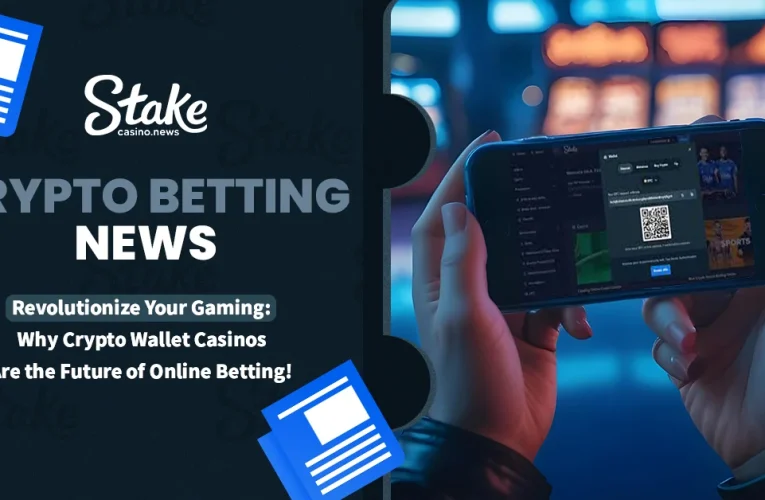 Revolutionize Your Gaming: Why Crypto Wallet Casinos Are the Future of Online Betting!